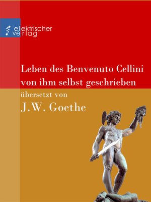 benvenuto cellini and the importance of benvenuto cellini and the importance of